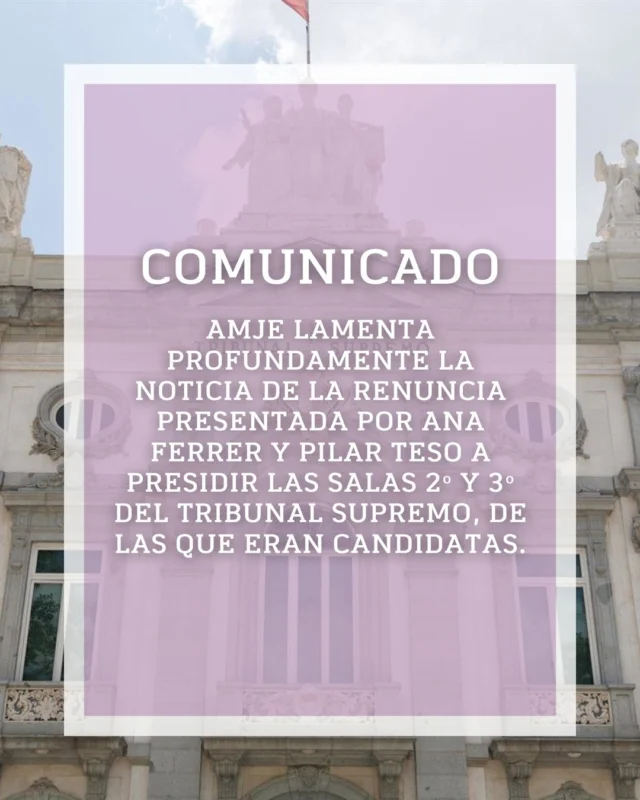 📣Desde #AMJE lamentamos profundamente la noticia de la renuncia presentada por Ana Ferrer y Pilar Teso a presidir las Salas 2º y 3º del Tribunal Supremo, de las que eran candidatas.
Se trata de dos brillantes magistradas de incuestionable trayectoria jurisdiccional que, además, han abierto muchas puertas a las generaciones posteriores de juezas.👩‍⚖️
No podemos sino reconocer las figuras de Ana Ferrer y Pilar Teso y reclamar que desde el CGPJ y su Presidencia se den las condiciones para que ninguna otra mujer tenga, de nuevo, que postergarse en favor de un hombre. ⚖️
Podéis leer el comunicado al completo deslizando las imágenes de este post y en nuestra web👉  https://www.mujeresjuezas.es/2025/07/18/renuncia-de-ana-ferrer-y-pilar-teso/
#mujeresjuezas #CGPJ #TribunalSupremo #justicia #justiciaespañola #justiciafeminista #igualdaddegénero #brechadegénero #MásMujeresMásJusticia #LiderazgoFemeninoJusticia #judicatura #techodecristal #mujeresjuristas